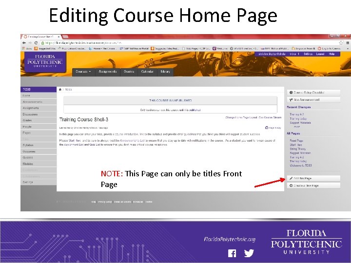 Editing Course Home Page NOTE: This Page can only be titles Front Page 