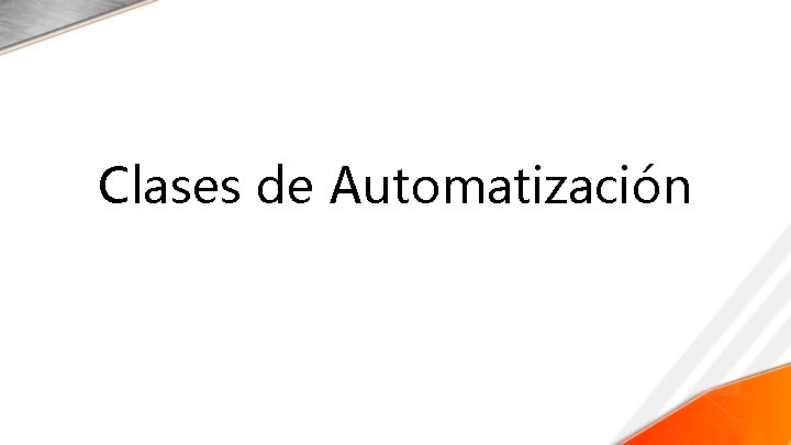 Clases de Automatización 
