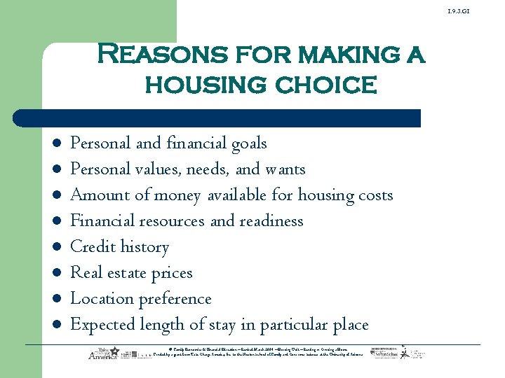 1. 9. 3. G 1 Reasons for making a housing choice l l l