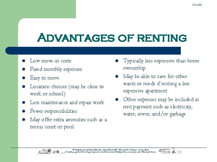 1. 9. 3. G 1 Advantages of renting l l l l Low move-in