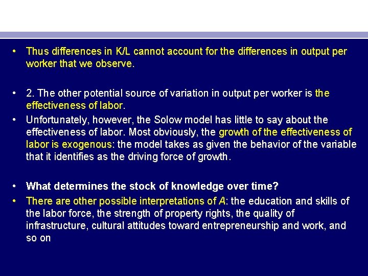  • Thus differences in K/L cannot account for the differences in output per