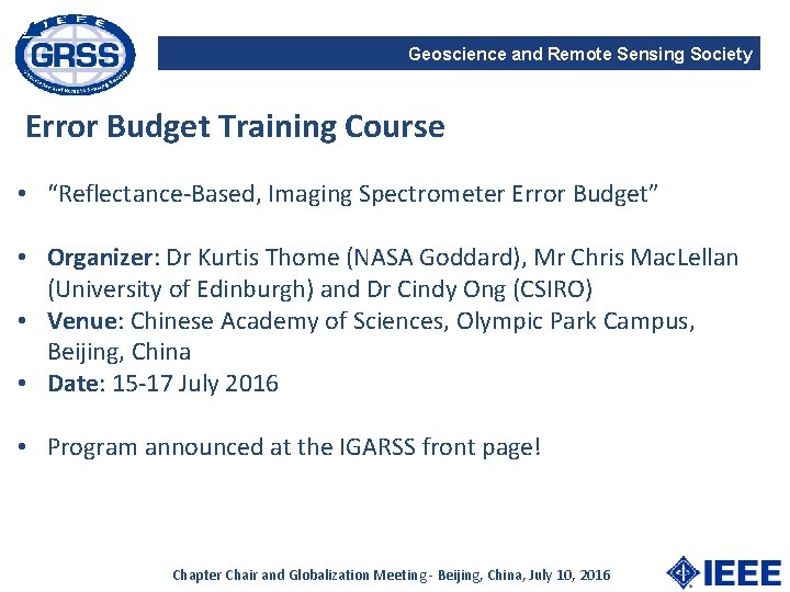 Geoscience and Remote Sensing Society Error Budget Training Course • “Reflectance-Based, Imaging Spectrometer Error