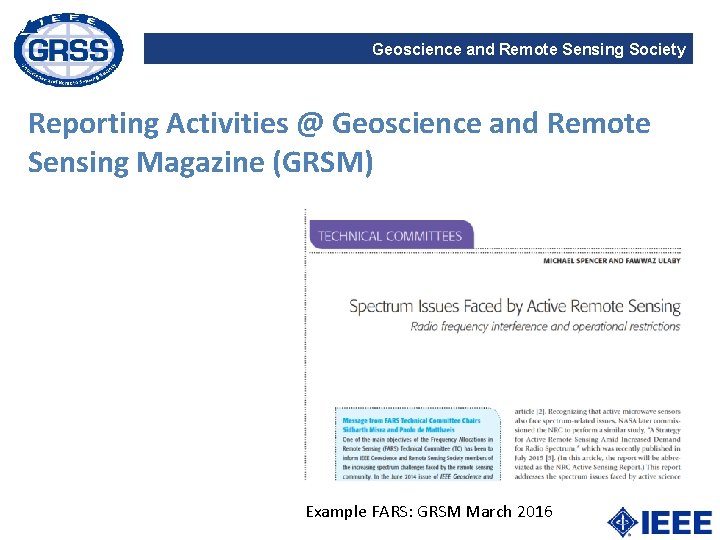 Geoscience and Remote Sensing Society Reporting Activities @ Geoscience and Remote Sensing Magazine (GRSM)