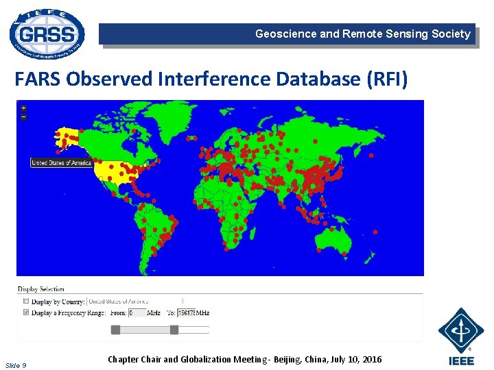 Geoscience and Remote Sensing Society FARS Observed Interference Database (RFI) Slide 9 Chapter Chair