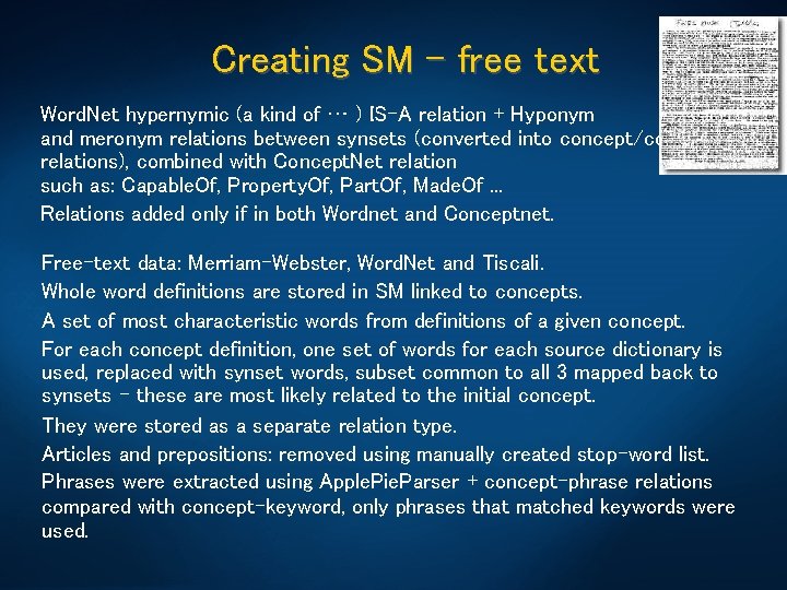 Creating SM – free text Word. Net hypernymic (a kind of … ) IS-A