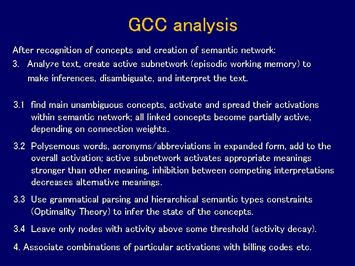 GCC analysis After recognition of concepts and creation of semantic network: 3. Analyze text,