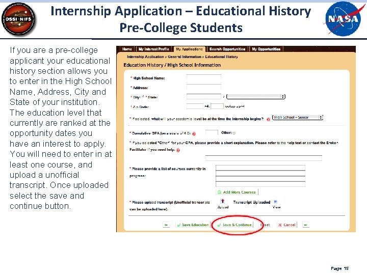 Internship Application – Educational History Pre-College Students If you are a pre-college applicant your Internship Application – Educational History Pre-College Students If you are a pre-college applicant your