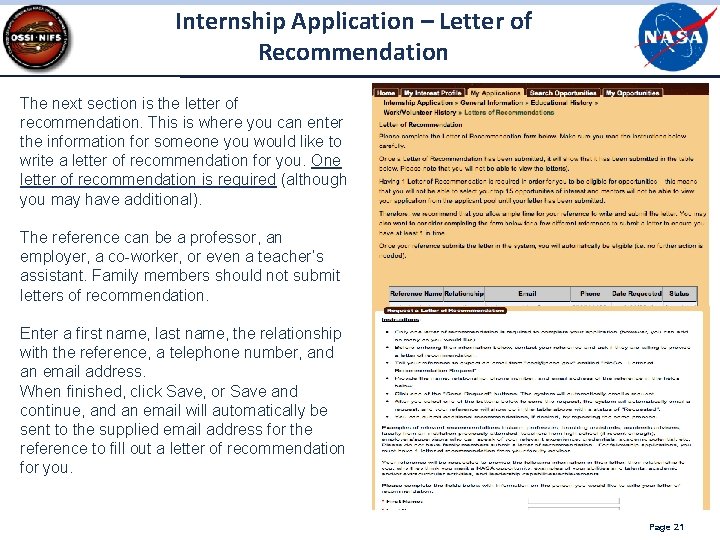 Internship Application – Letter of Recommendation The next section is the letter of recommendation. Internship Application – Letter of Recommendation The next section is the letter of recommendation.