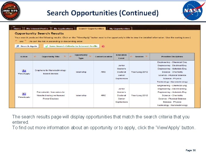 Search Opportunities (Continued) The search results page will display opportunities that match the search Search Opportunities (Continued) The search results page will display opportunities that match the search