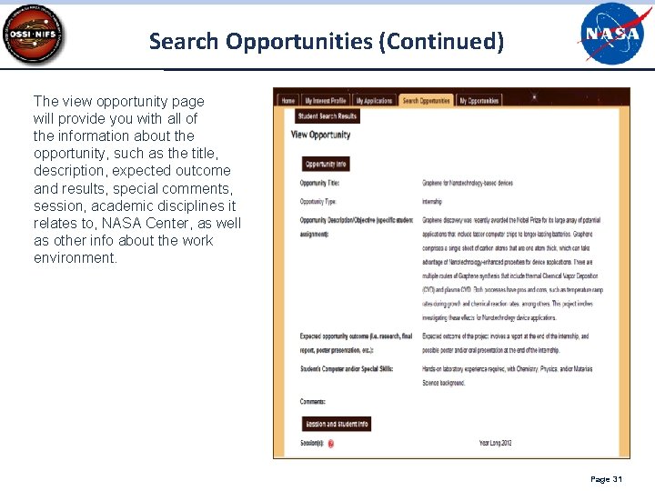 Search Opportunities (Continued) The view opportunity page will provide you with all of the Search Opportunities (Continued) The view opportunity page will provide you with all of the