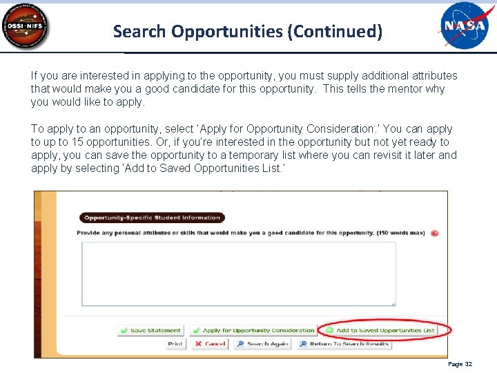 Search Opportunities (Continued) If you are interested in applying to the opportunity, you must Search Opportunities (Continued) If you are interested in applying to the opportunity, you must