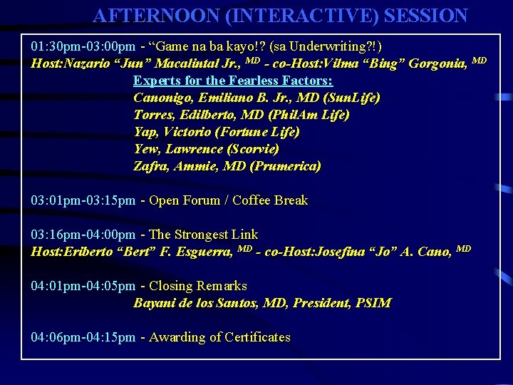 AFTERNOON (INTERACTIVE) SESSION 01: 30 pm-03: 00 pm - “Game na ba kayo!? (sa