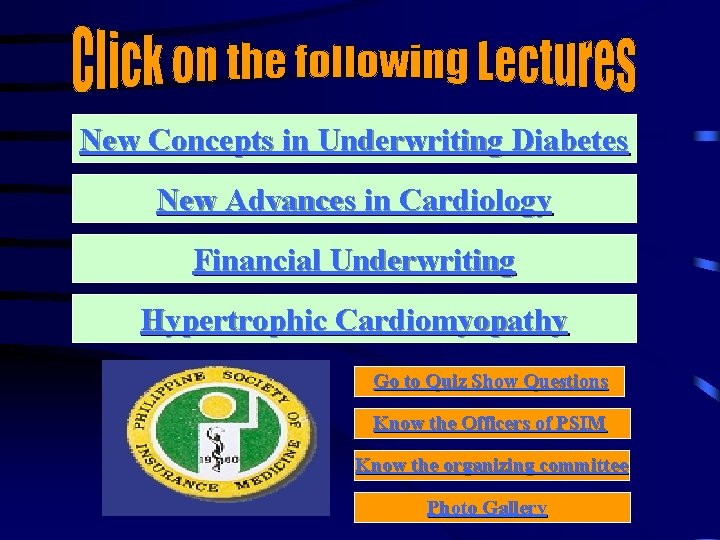 New Concepts in Underwriting Diabetes New Advances in Cardiology Financial Underwriting Hypertrophic Cardiomyopathy Go