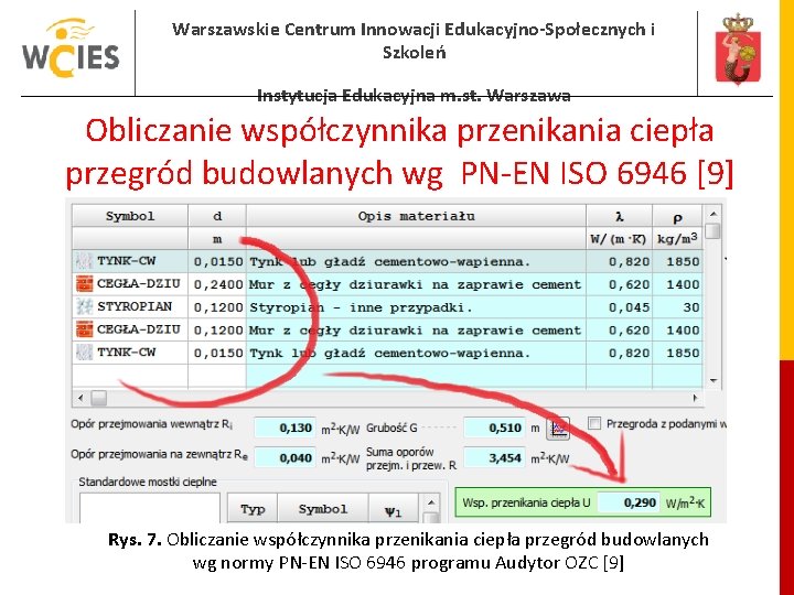 Warszawskie Centrum Innowacji Edukacyjno-Społecznych i Szkoleń Instytucja Edukacyjna m. st. Warszawa Obliczanie współczynnika przenikania