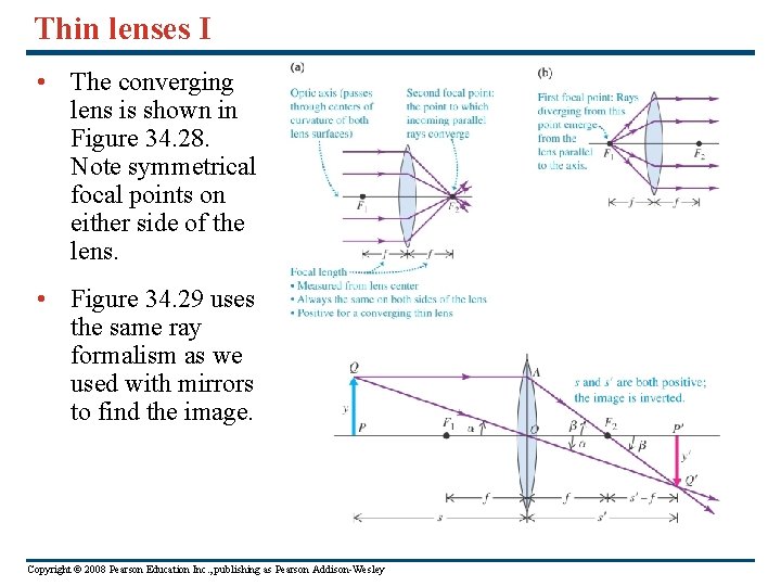 Thin lenses I • The converging lens is shown in Figure 34. 28. Note