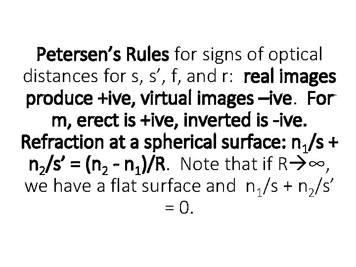 Petersen’s Rules for signs of optical distances for s, s’, f, and r: real