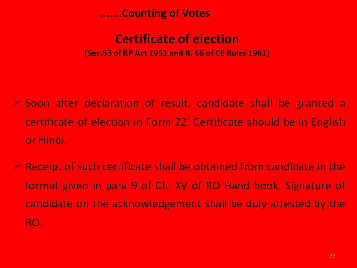 . . . . Counting of Votes Certificate of election (Sec. 53 of RP