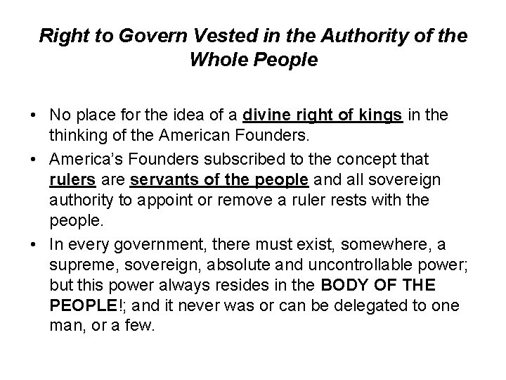 Right to Govern Vested in the Authority of the Whole People • No place Right to Govern Vested in the Authority of the Whole People • No place