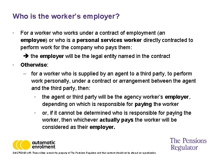 Who is the worker’s employer? • For a worker who works under a contract