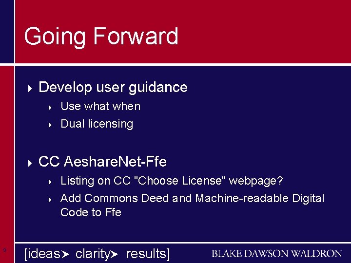Going Forward 4 Develop user guidance 4 4 4 CC Aeshare. Net-Ffe 4 4 Going Forward 4 Develop user guidance 4 4 4 CC Aeshare. Net-Ffe 4 4