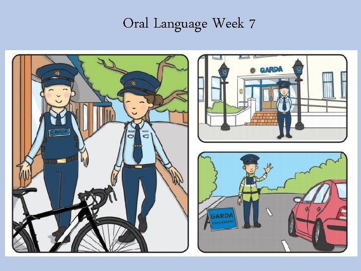 Oral Language Week 7 