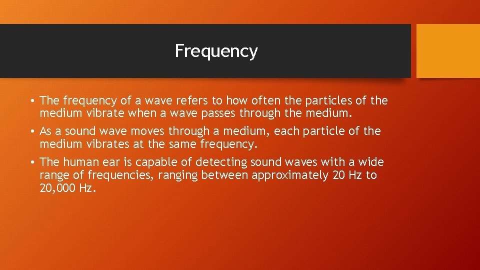 Frequency • The frequency of a wave refers to how often the particles of