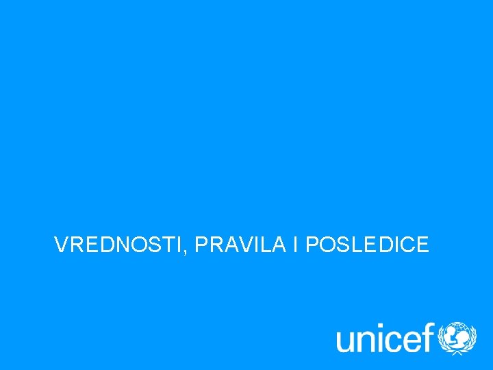 VREDNOSTI, PRAVILA I POSLEDICE 