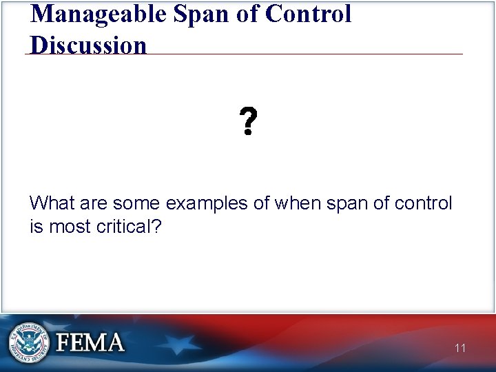 Manageable Span of Control Discussion What are some examples of when span of control