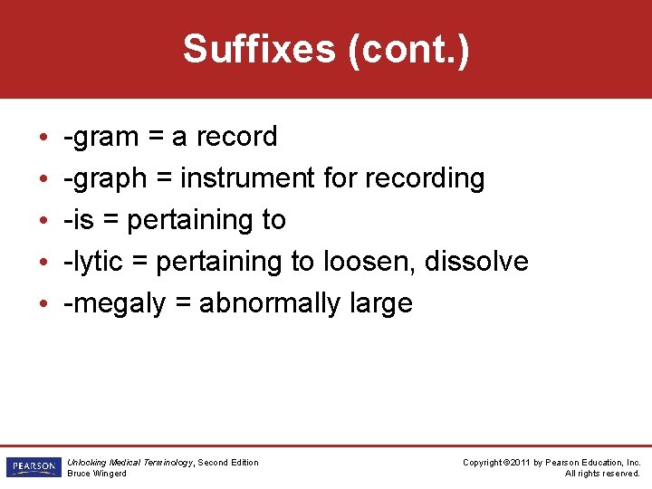 Suffixes (cont. ) • • • -gram = a record -graph = instrument for