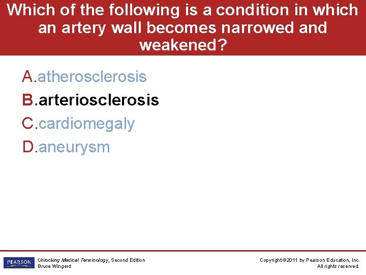 Which of the following is a condition in which an artery wall becomes narrowed