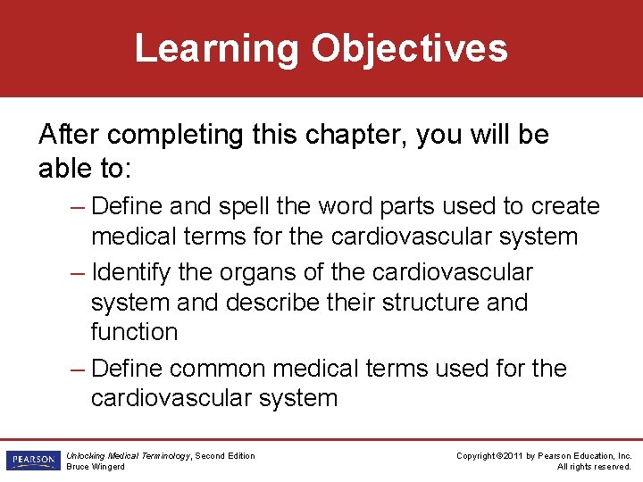 Learning Objectives After completing this chapter, you will be able to: – Define and