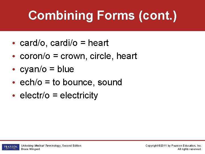 Combining Forms (cont. ) • • • card/o, cardi/o = heart coron/o = crown,