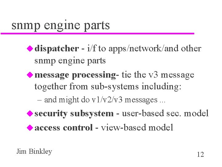 snmp engine parts u dispatcher - i/f to apps/network/and other snmp engine parts u