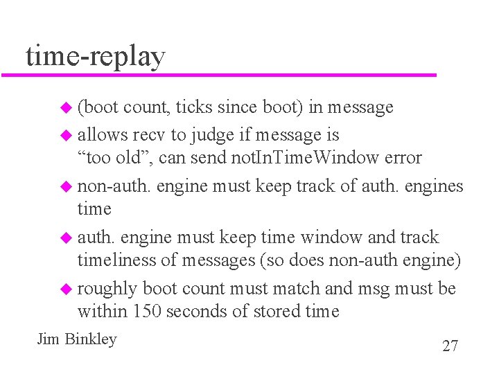 time-replay u (boot count, ticks since boot) in message u allows recv to judge