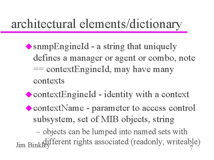 architectural elements/dictionary u snmp. Engine. Id - a string that uniquely defines a manager