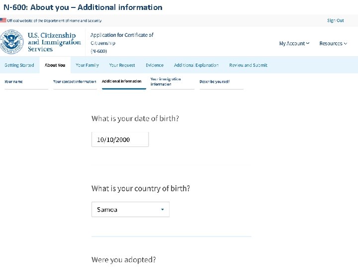 N-600: About you – Additional information 