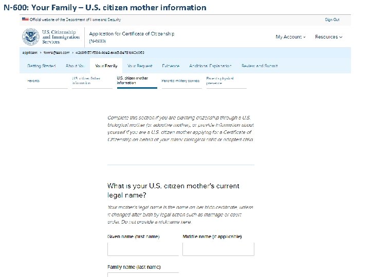 N-600: Your Family – U. S. citizen mother information 