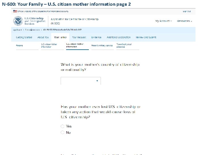 N-600: Your Family – U. S. citizen mother information page 2 
