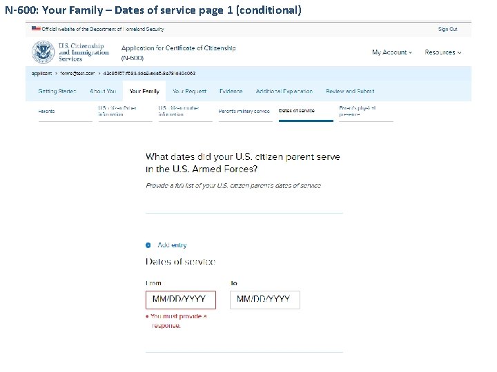 N-600: Your Family – Dates of service page 1 (conditional) 