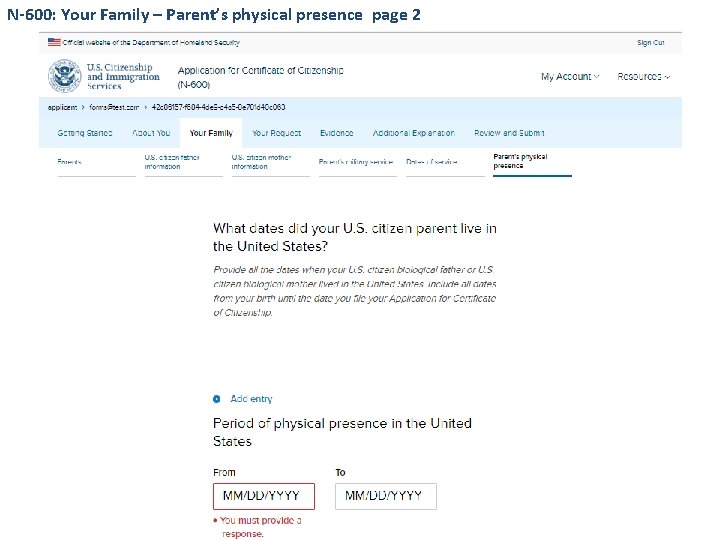 N-600: Your Family – Parent’s physical presence page 2 