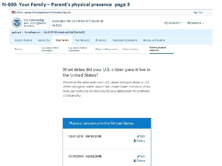 N-600: Your Family – Parent’s physical presence page 3 