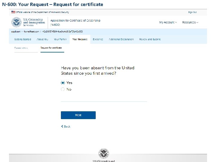 N-600: Your Request – Request for certificate 