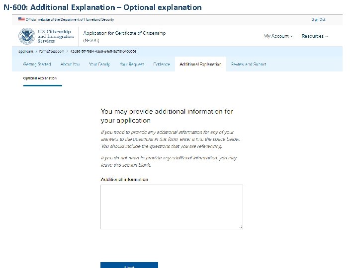 N-600: Additional Explanation – Optional explanation 