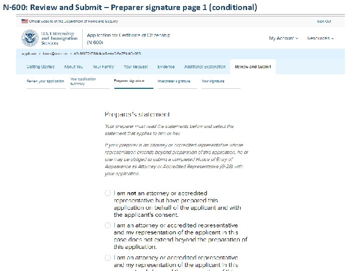 N-600: Review and Submit – Preparer signature page 1 (conditional) 