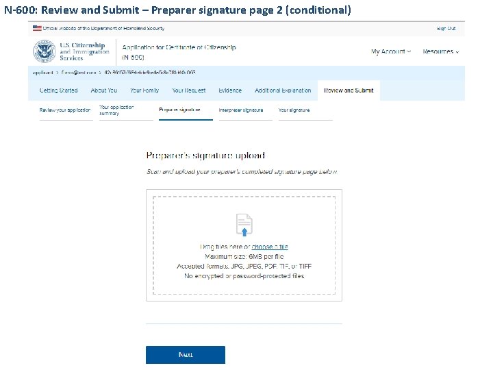 N-600: Review and Submit – Preparer signature page 2 (conditional) 