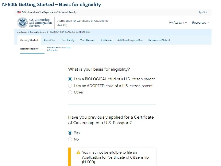 N-600: Getting Started – Basis for eligibility 