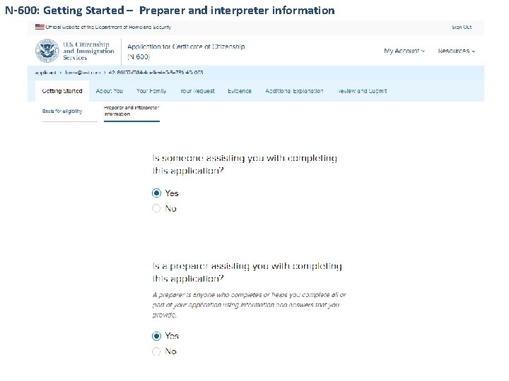 N-600: Getting Started – Preparer and interpreter information 