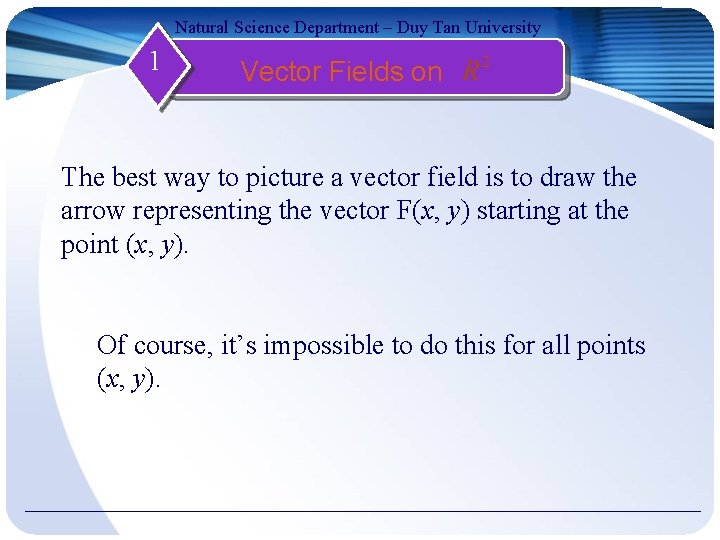 Natural Science Department – Duy Tan University 1 Vector Fields on The best way