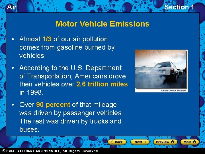 Air Section 1 Motor Vehicle Emissions • Almost 1/3 of our air pollution comes
