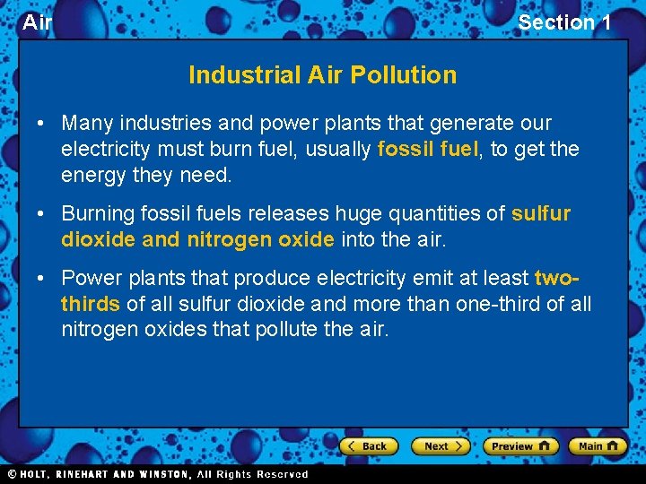 Air Section 1 Industrial Air Pollution • Many industries and power plants that generate